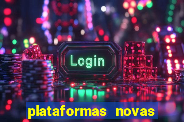 plataformas novas pagando muito